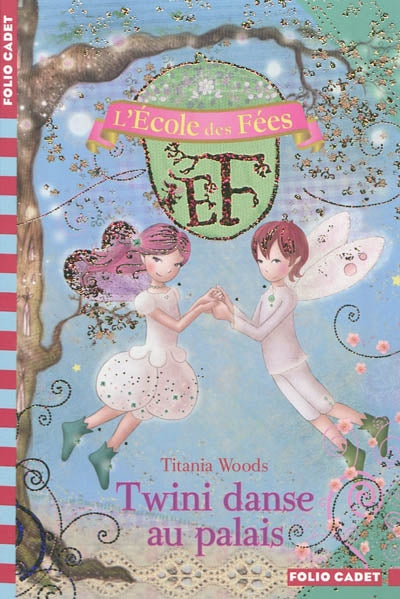 L'école des fées: Twini danse au palais