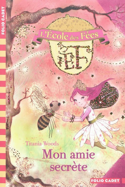 L'école des fées: Mon amie secrète