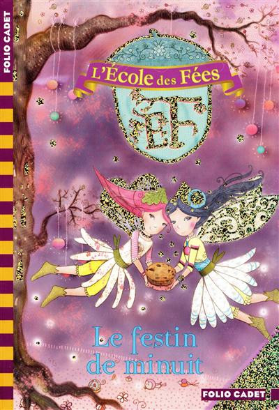 L'école des fées: Le festin de minuit
