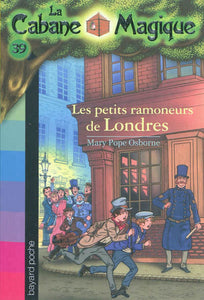 La Cabane Magique : Les petits ramoneurs de Londres