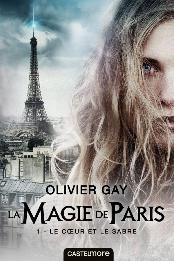 La magie de Paris : Le coeur et le sabre