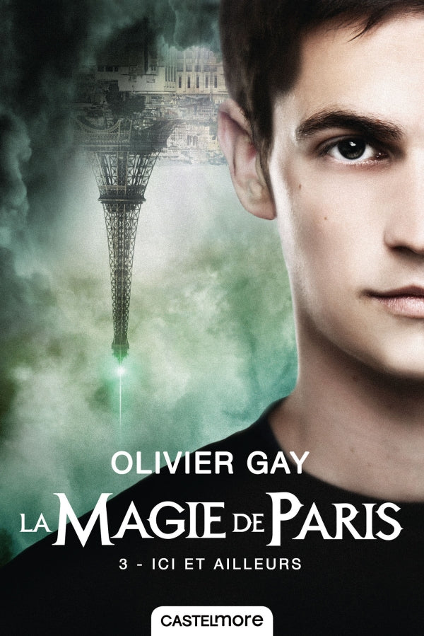 La magie de Paris: Ici et ailleurs