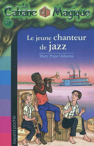 La Cabane Magique : Le jeune chanteur de jazz
