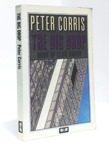 The Big Drop and Other Cliff Hardy Stories
