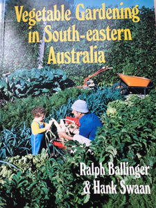 Vegetable Gardening in South-Eastern Australia