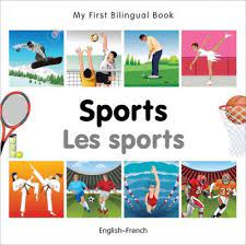 Sports - Les sports - my first bilingual book