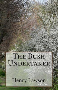 Bush Undertaker