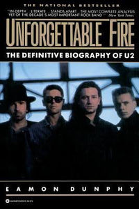 Unforgettable Fire : Story of U2