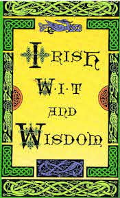 Irish Wit and Wisdom