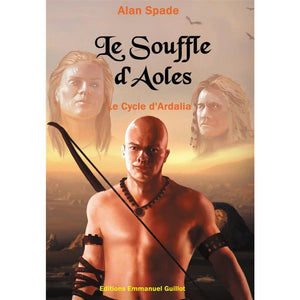 Le cycle d'Ardalia 1 - Le Souffle d'Aoles