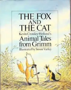 The Fox and the Cat : Animal Tales from Grimm